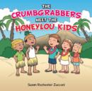 Image for The Crumbgrabbers Meet the Honeylou Kids