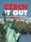 Image for Czech it out: Czech American biography sourcebook