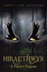 Image for Hiraethwyn: A Faerie&#39;s Purpose