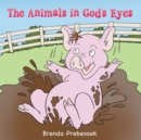 Image for Animals in God&#39;S Eyes