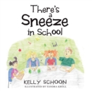 Image for There&#39;s a Sneeze in School