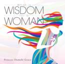 Image for What is Wisdom for a Woman