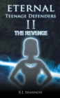Image for Eternal Teenage Defenders Ii: The Revenge