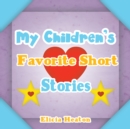 Image for My Children&#39;s Favorite Short Stories