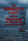 Image for The SPRIGHTLY LADY and her Hurricane and Short Stories from Capt. Gardner M. Kelley