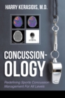 Image for Concussion-Ology: Redefining Sports Concussion Management for All Levels