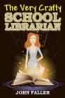 Image for The Very Crafty School Librarian