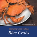 Image for Preparing Good Tasting Blue Crabs