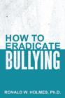 Image for How to Eradicate Bullying