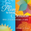 Image for Poem for Every Season: Apples of Gold in Pictures of Silver