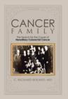 Image for Cancer Family : The Search for the Cause of Hereditary Colorectal Cancer