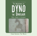 Image for The Adventures of Dyno the Dinosaur