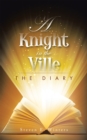 Image for Knight in the Ville: The Diary