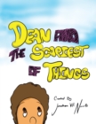 Image for Dean and the Scariest of Things