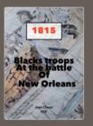 Image for Black Troops : At the Battle of New Orleans