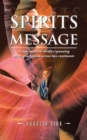 Image for Spirits message: a supernatural thriller spanning three generations across two continents