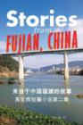 Image for Stories from Fujian, China : Second Volume of Collected Stories of Jianhui Gao