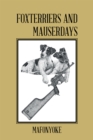 Image for Foxterriers and Mauserdays