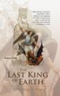 Image for The Last King of Earth
