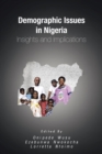 Image for Demographic Issues in Nigeria: Insights and Implications.