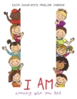 Image for I am: knowing who you are