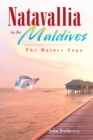 Image for Natavallia in the Maldives: The Baines Saga