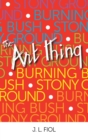 Image for Burning Bush Stony Ground: The Art Thing