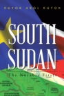 Image for South Sudan : The Notable Firsts