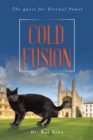 Image for Cold Fusion: The Quest for Eternal Power