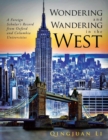 Image for Wondering and Wandering in the West