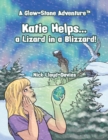 Image for Katie helps...a lizard in a blizzard!