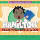 Image for Hamilton&#39;S Homemade Halloween.