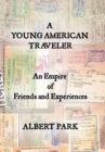 Image for A Young American Traveler : An Empire of Friends and Experiences