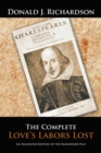 Image for Complete Love&#39;S Labors Lost: An Annotated Edition of the Shakespeare Play