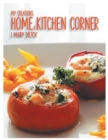 Image for My Creations: Home &amp; Kitchen Corner: Ma Maison &amp; Mon Coin Cuisine