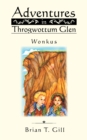 Image for Adventures in Throgwottum Glen: Wonkus