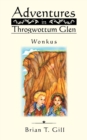Image for Adventures in Throgwottum Glen : Wonkus