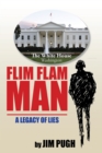Image for Flim Flam Man: A Legacy of Lies