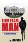 Image for Flim Flam Man : A Legacy of Lies