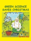 Image for Green Science Saves Christmas