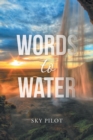 Image for Words to Water