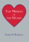 Image for The Mission of the Heart