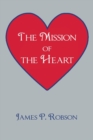 Image for The Mission of the Heart