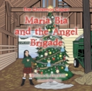 Image for Maria Bia and the Angel Brigade : The Christmas Caper