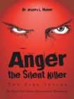 Image for Anger the Silent Killer