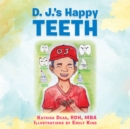 Image for D. J.&#39;S Happy Teeth