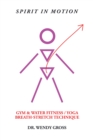 Image for Spirit in Motion: Gym &amp; Water Fitness / Yoga Breath-Stretch Technique