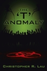 Image for &#39;T&#39; Anomaly