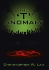 Image for The &#39;T&#39; Anomaly