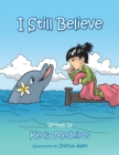 Image for I Still Believe.